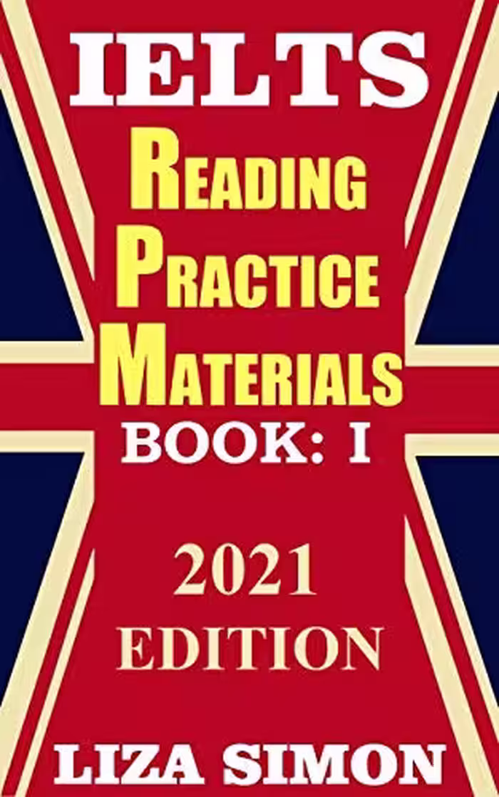خرید و دانلود نسخه کامل کتاب IELTS Reading Practice Materials (10 sets), Part: 1: 2021 Updated Edition (IELTS Reading Books by Liza Simon) Kindle Edition -   PDF