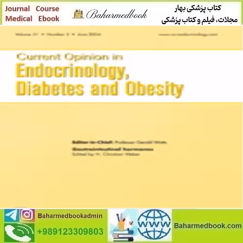 Current Opinion in Endocrinology Diabetes &amp; Obesity Volume 31 1