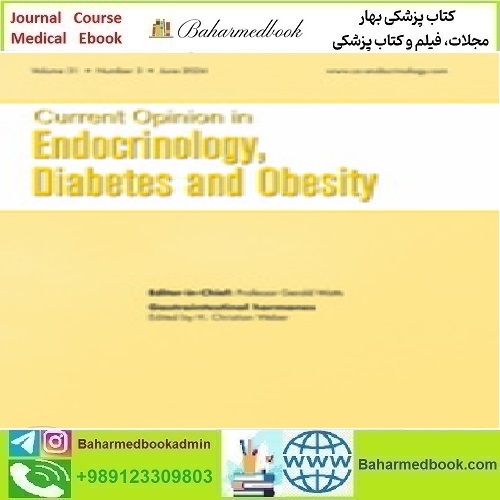 Current Opinion in Endocrinology Diabetes & Obesity Volume 31 1