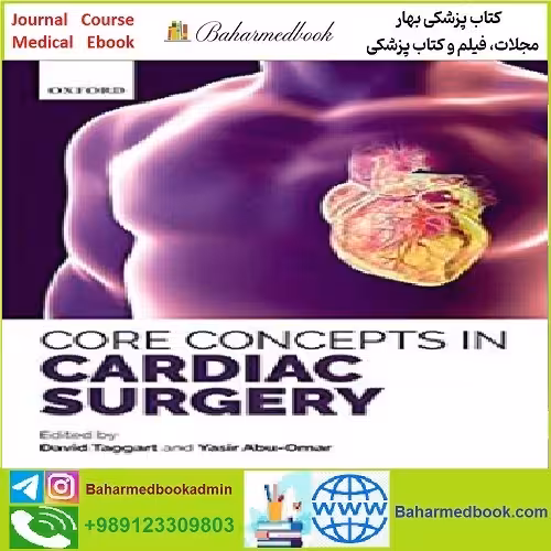 Core Concepts in Cardiac Surgery TRUE PDF price 1€ - کتاب پزشکی بهار