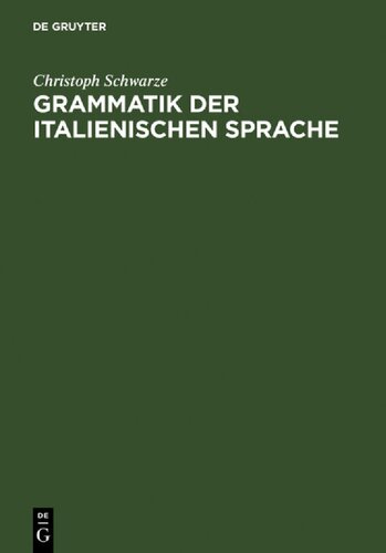 خرید و دانلود نسخه کامل کتاب Grammatik der italienischen Sprache