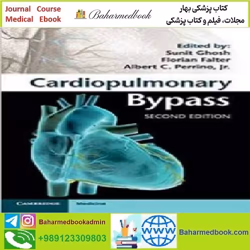 Cardiopulmonary Bypass TRUE PDF price 1€ - کتاب پزشکی بهار