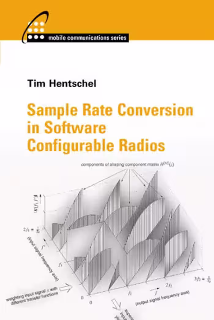 خرید و دانلود نسخه کامل کتاب Sample Rate Conversion in Software Configurable Radios (Artech House Mobile Communications Series)