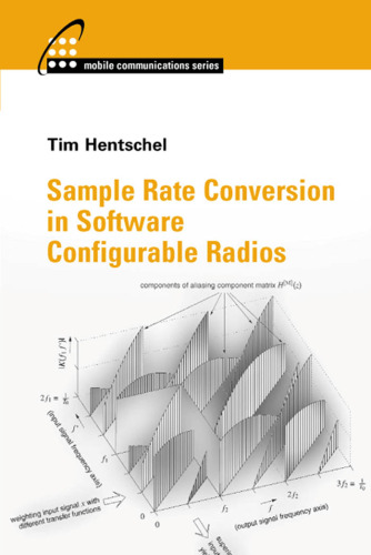 خرید و دانلود نسخه کامل کتاب Sample Rate Conversion in Software Configurable Radios (Artech House Mobile Communications Series)
