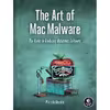 کتاب The Art of Mac Malware اثر Patrick Wardle انتشارات No Starch Press