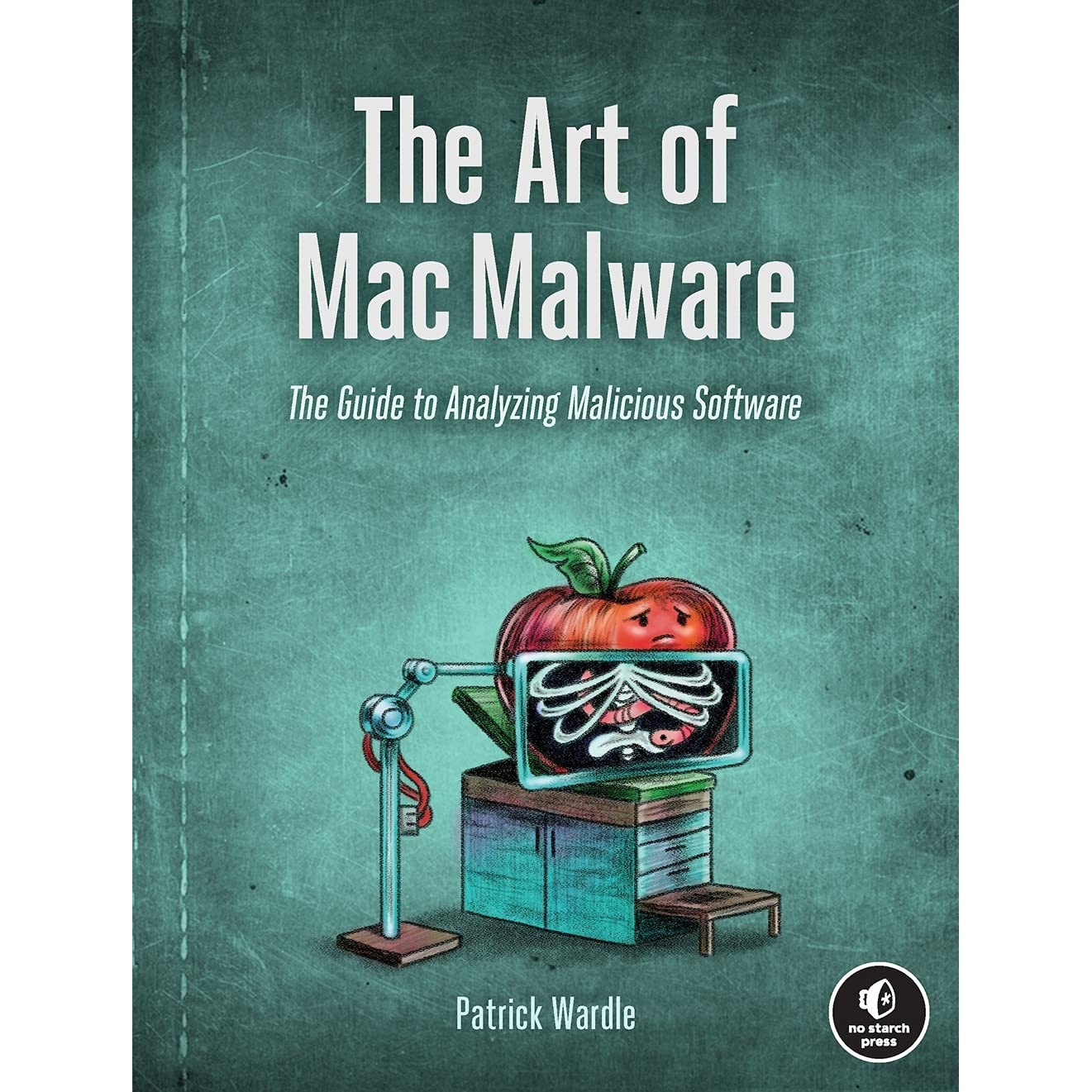 کتاب The Art of Mac Malware اثر Patrick Wardle انتشارات No Starch Press