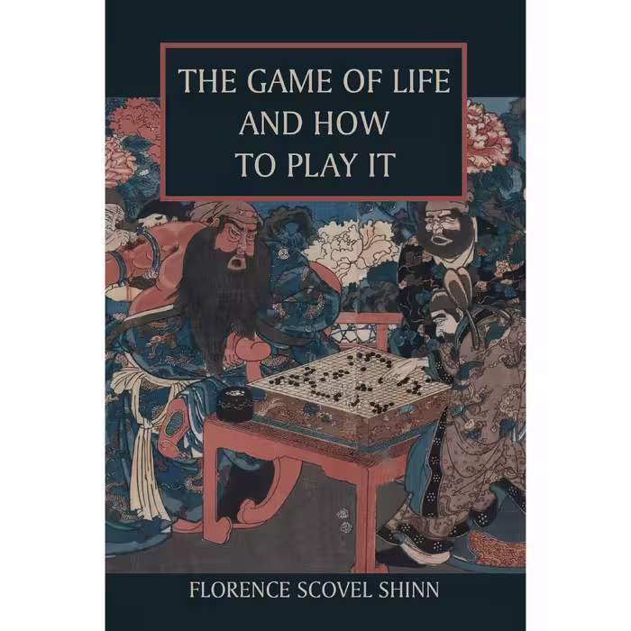 کتاب The Game of Life and How to Play It اثر Florence Scovel Shinn and Kate Large انتشارات Martino Fine Books