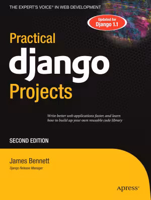 خرید و دانلود نسخه کامل کتاب Practical Django Projects (Source Code)