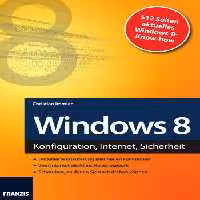 خرید و دانلود نسخه کامل کتاب Windows 8: Konfiguration, Internet, Sicherheit
