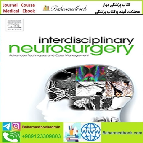 Interdisciplinary Neurosurgery Volume 35 2024 TRUE PDF price 5€ - کتاب پزشکی بهار