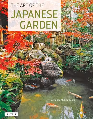 󾕇 دانلود کتاب The Art Of The Japanese Garden, 2011 - دانلود کتاب های دانشگاهی