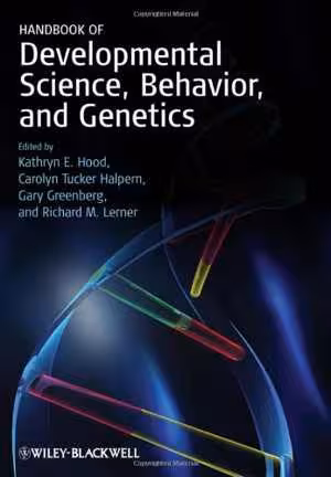 [PDF] دانلود کتاب Handbook Of Developmental Science, Behavior, And Genetics, 2010