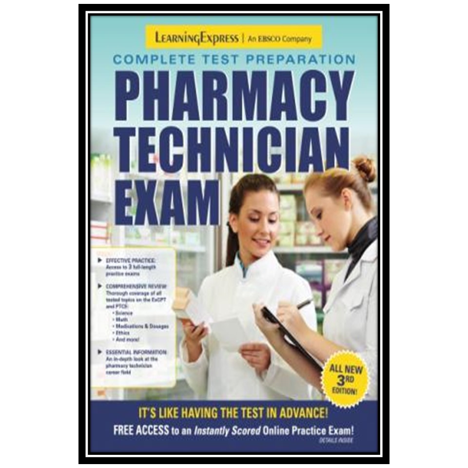 کتاب Pharmacy Technician Exam اثر LearningExpress انتشارات مؤلفین طلایی