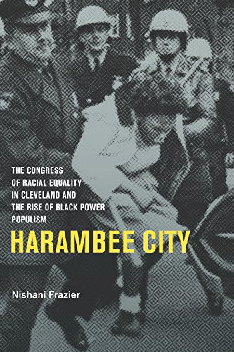 خرید و دانلود نسخه کامل کتاب Harambee City: The Congress of Racial Equality in Cleveland and the Rise of Black Power Populism