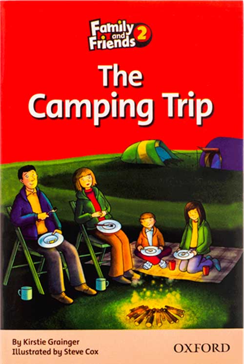 Family and Friends Readers 2 The Camping Trip