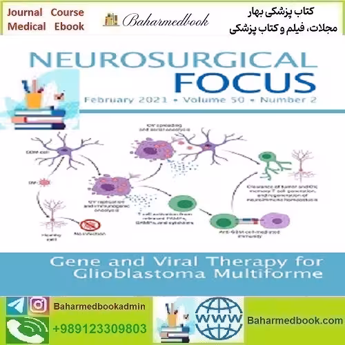 Neurosurgical Focus 2024 Full Archives TRUE PDF at 15€ - کتاب پزشکی بهار
