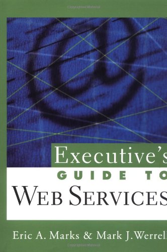 خرید و دانلود نسخه کامل کتاب Executive&#039;s Guide to Web Services