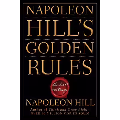 کتاب Napoleon Hill,s Golden Rules اثر Napoleon Hill انتشارات Wiley