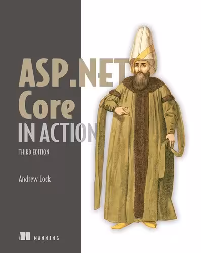 خرید و دانلود نسخه کامل کتاب ASP.NET Core in Action, Third Edition (Final)