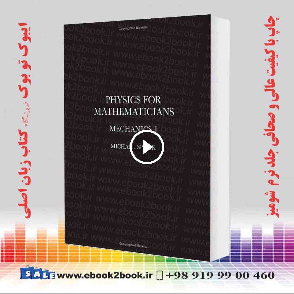 Physics for Mathematicians, Mechanics I