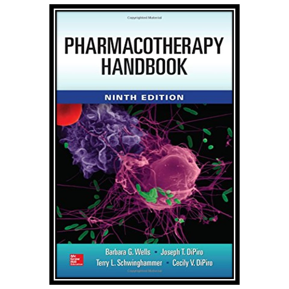 کتاب Pharmacotherapy Handbook اثر جمعی از نویسندگان انتشارات مؤلفین طلایی