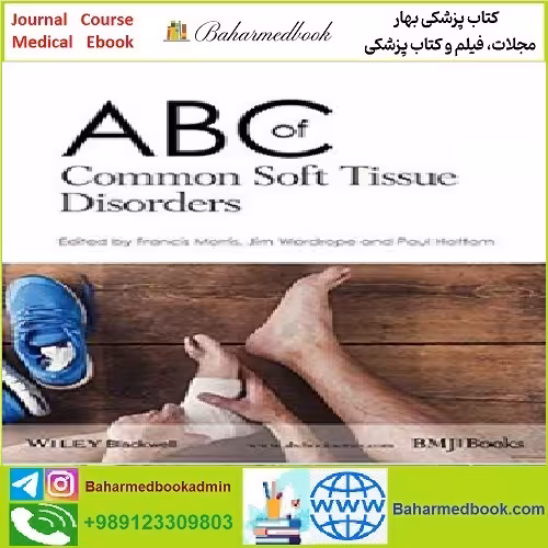 ABC of Common Soft Tissue Disorders TRUE PDF price 1€ - کتاب پزشکی بهار