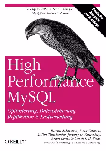 خرید و دانلود نسخه کامل کتاب High Performance MySQL: Optimierung, Backups, Replikation und Lastverteilung, 2. Auflage