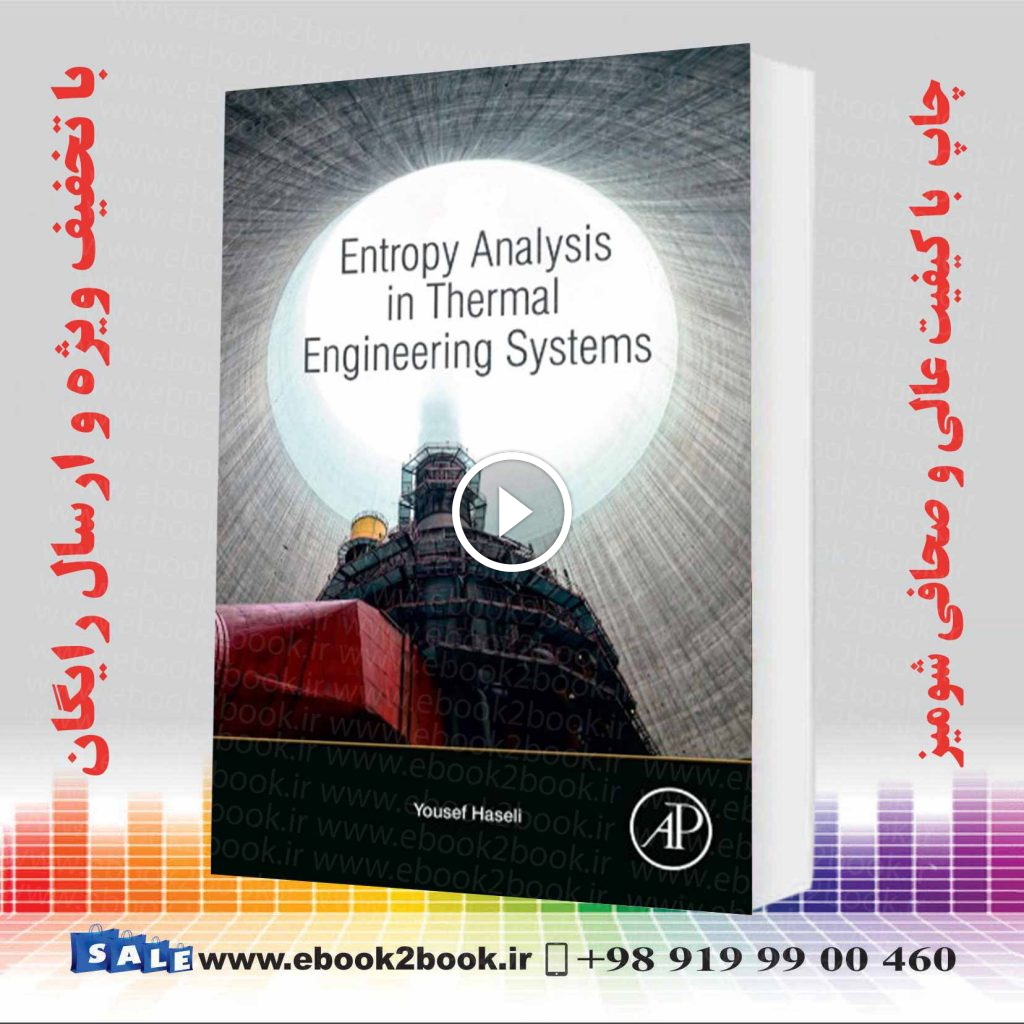 Entropy Analysis in Thermal Engineering Systems