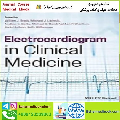 Electrocardiogram in Clinical Medicine TRUE PDF price 1€ - کتاب پزشکی بهار