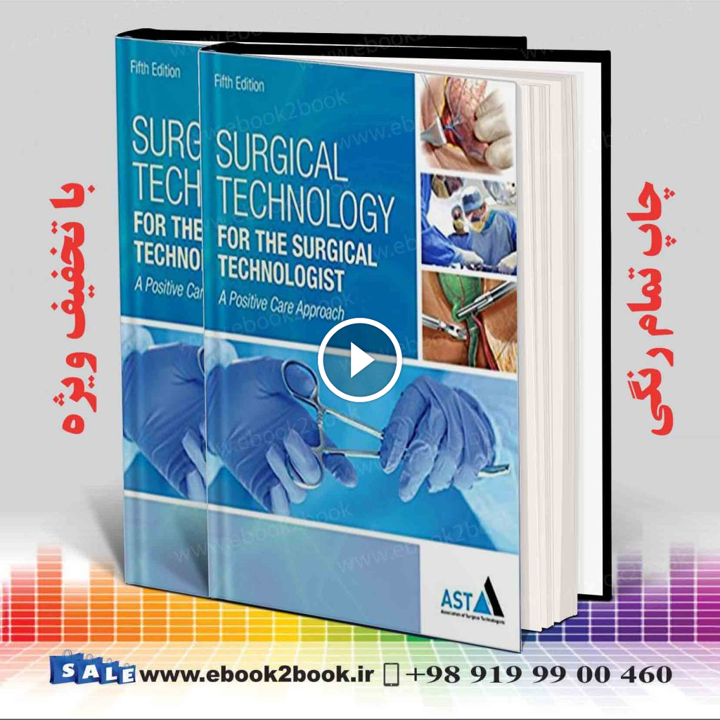 Surgical Technology for the Surgical Technologist 5th Edition