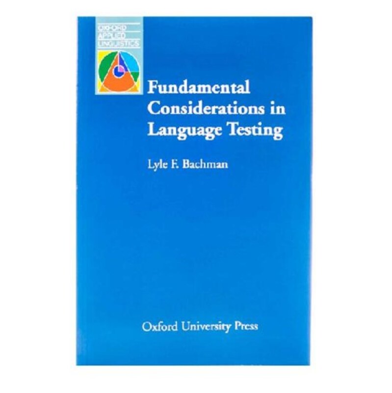 Fundamental Considerations In Language Testing کتاب