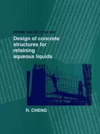 󾕇 دانلود کتاب Cheng R., Design of Concrete Structures For Retaining Aqueous Liquids - Design Tables to BS 8007, 1996 - دانلود کتاب های دانشگاهی