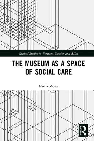 [PDF] دانلود کتاب The Museum As A Space Of Social Care, 2021