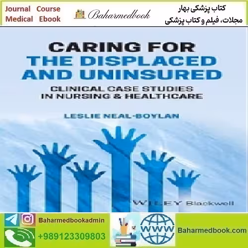 Caring for the Displaced and Uninsured 2023 TRUE PDF price 1€ - کتاب پزشکی بهار