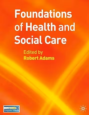 خرید و دانلود نسخه کامل کتاب Foundations of Health and Social Care - Pdf
