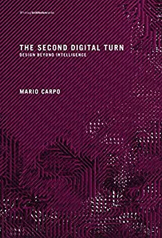 خرید و دانلود نسخه کامل کتاب The Second Digital Turn: Design Beyond Intelligence (Writing Architecture) -   Pdf