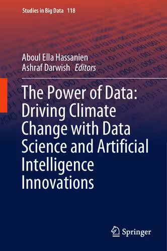 خرید و دانلود نسخه کامل کتاب The Power of Data: Driving Climate Change with Data Science and Artificial Intelligence Innovations
