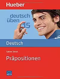 Deutsch uben Band 15 Prapositionen