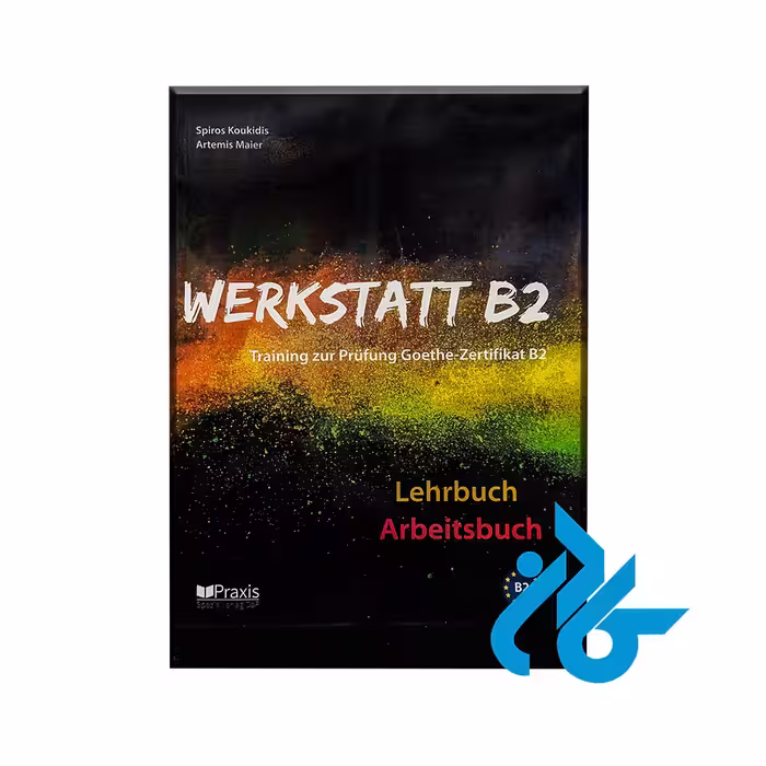 کتاب Werkstatt B2 Lehrbuch arbeitsbuch خرید از انتشارات کادن