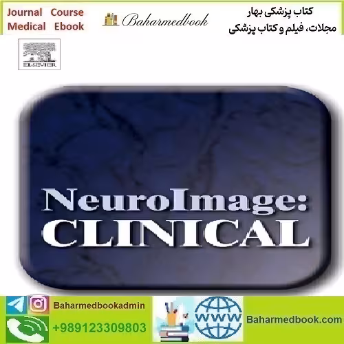 NeuroImage Clinical Volume 25 to 28 2020 TRUE PDF price 10€ - کتاب پزشکی بهار