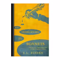کتاب On Shakespeare in Sonnets A Study in the Theory and Practice of Reader Response Criticism اثر E. L. Risden انتشارات  Cambridge Scholars Publishing