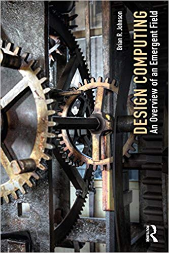 خرید و دانلود نسخه کامل کتاب Design Computing: An Overview of an Emergent Field