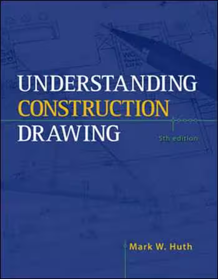 󾕇 دانلود کتاب Understanding Construction Drawings - دانلود کتاب های دانشگاهی