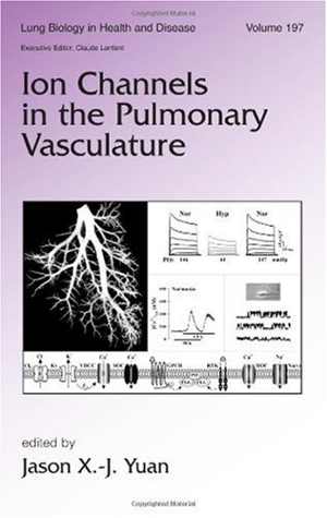 [PDF] دانلود کتاب Lung Biology In Health &amp; Disease Volume 197 Ion Channels In The Pulmonary Vasculature, 2005