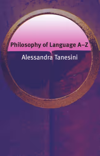 خرید و دانلود نسخه کامل کتاب Philosophy of Language A-Z (Philosophy A-Z)