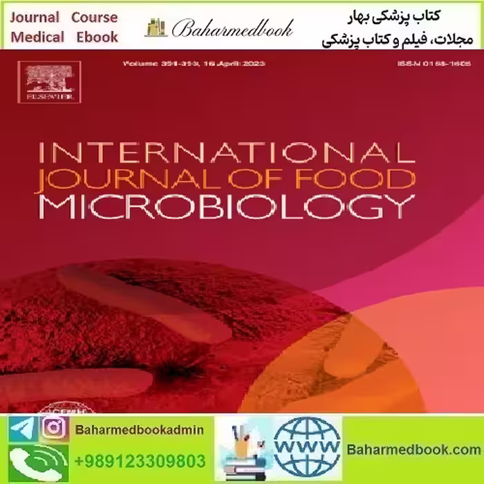 International Journal of Food Microbiology Volume 384 to 407 2023