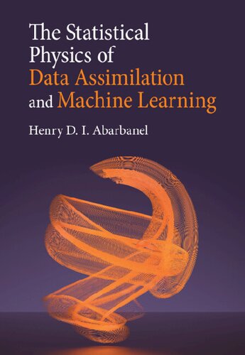 خرید و دانلود نسخه کامل کتاب The Statistical Physics of Data Assimilation and Machine Learning