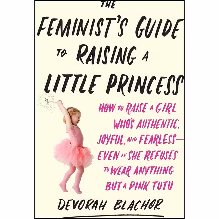 کتاب زبان اصلی The Feminists Guide to Raising a Little Princess