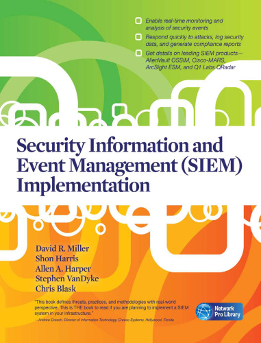 خرید و دانلود نسخه کامل کتاب Security Information and Event Management (SIEM) Implementation (Network Pro Library)