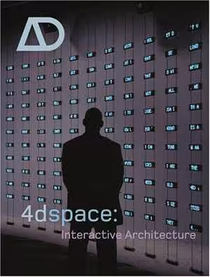 [PDF] دانلود کتاب 4Dspace - Interactive Architecture, 2005
